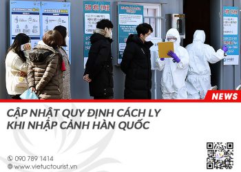Quy định cách ly khi nhập cảnh vào Hàn Quốc
